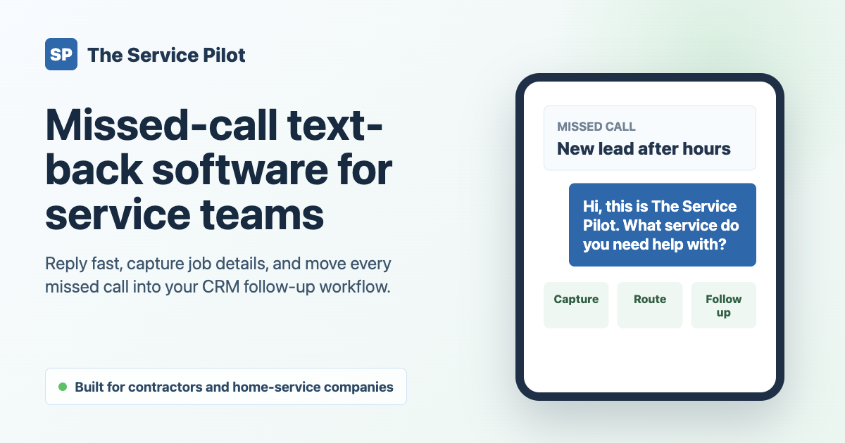 The Service Pilot missed-call text-back software workflow for service businesses